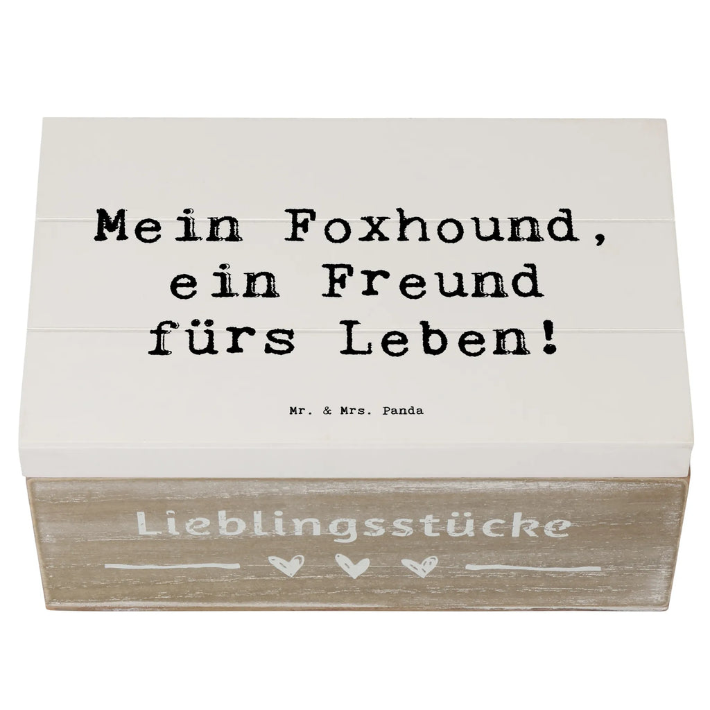 Holzkiste Spruch Foxhound Freund Holzkiste, Kiste, Schatzkiste, Truhe, Schatulle, XXL, Erinnerungsbox, Erinnerungskiste, Dekokiste, Aufbewahrungsbox, Geschenkbox, Geschenkdose, Hund, Hunderasse, Rassehund, Hundebesitzer, Geschenk, Tierfreund, Schenken, Welpe