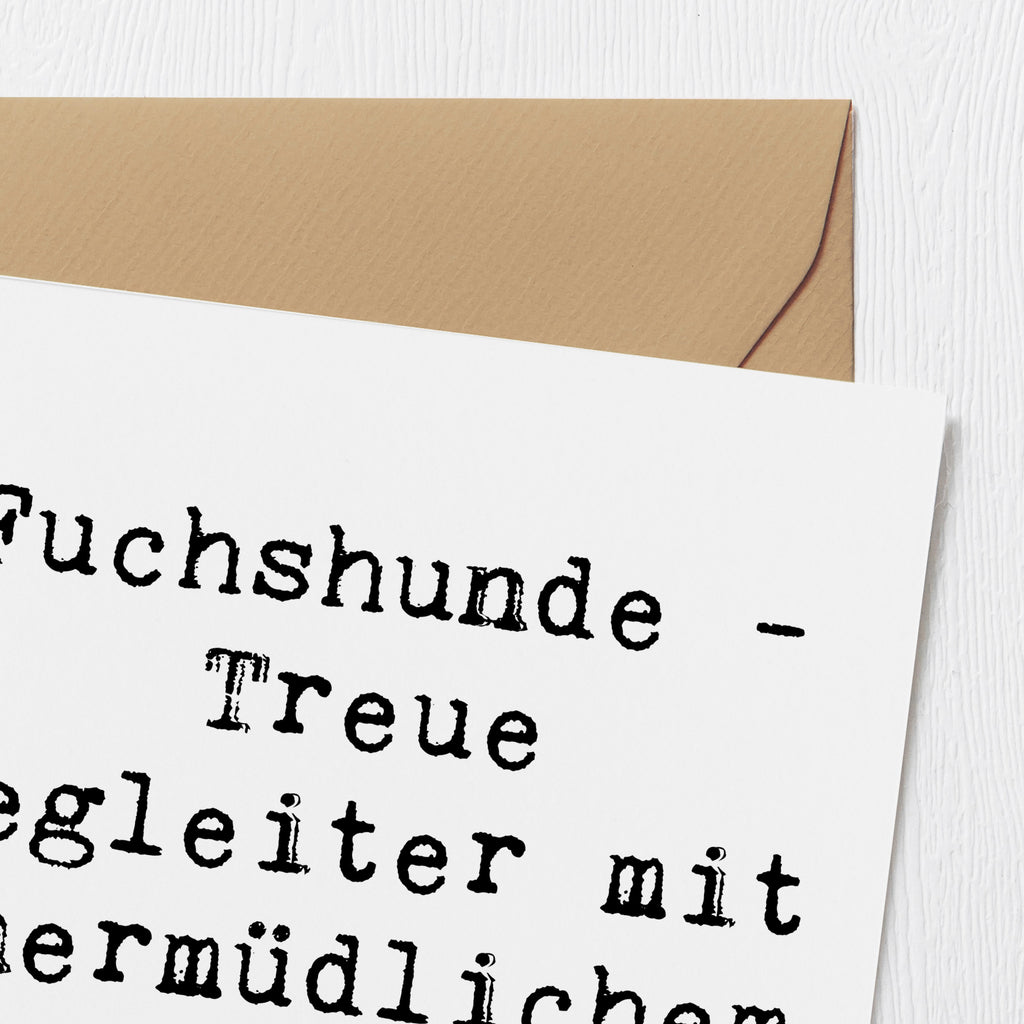 Deluxe Karte Spruch Fuchshunde Treue Karte, Grußkarte, Klappkarte, Einladungskarte, Glückwunschkarte, Hochzeitskarte, Geburtstagskarte, Hochwertige Grußkarte, Hochwertige Klappkarte, Hund, Hunderasse, Rassehund, Hundebesitzer, Geschenk, Tierfreund, Schenken, Welpe