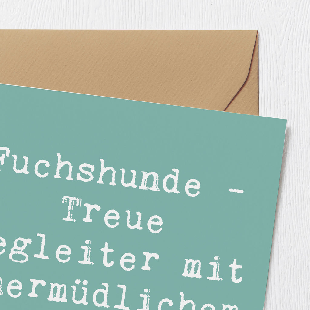 Deluxe Karte Spruch Fuchshunde Treue Karte, Grußkarte, Klappkarte, Einladungskarte, Glückwunschkarte, Hochzeitskarte, Geburtstagskarte, Hochwertige Grußkarte, Hochwertige Klappkarte, Hund, Hunderasse, Rassehund, Hundebesitzer, Geschenk, Tierfreund, Schenken, Welpe