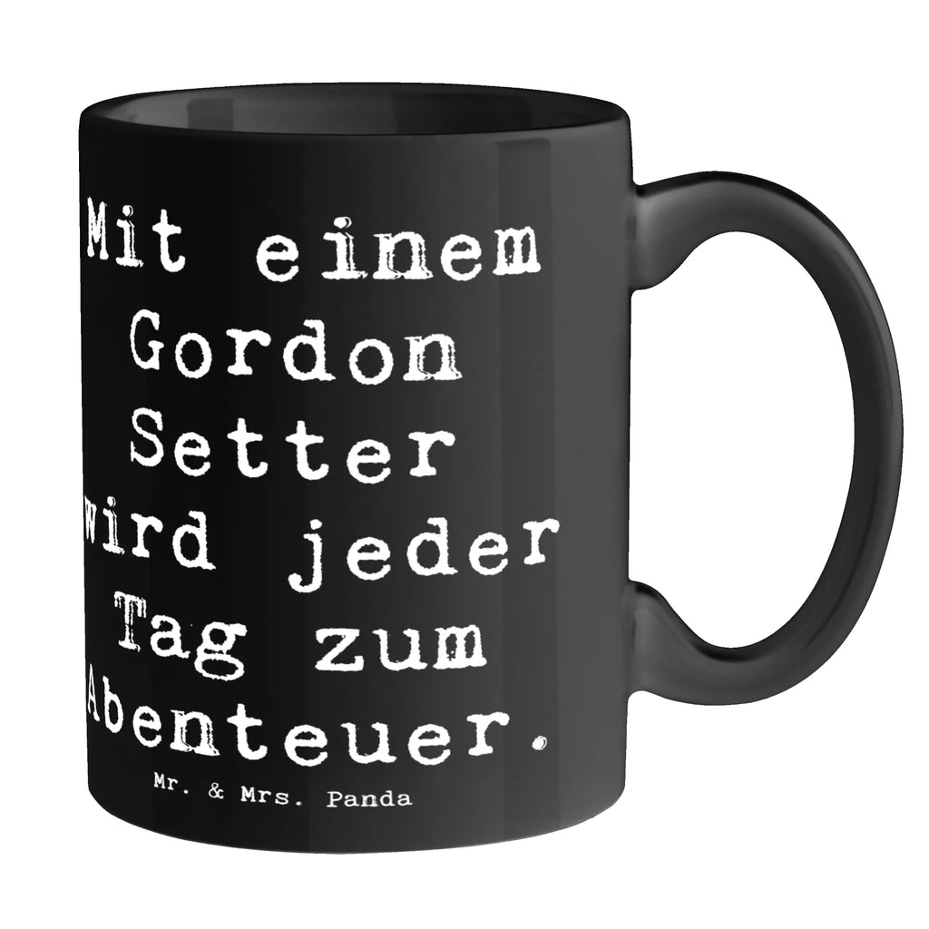 Tasse Spruch Gordon Setter Abenteuer Tasse, Kaffeetasse, Teetasse, Becher, Kaffeebecher, Teebecher, Keramiktasse, Porzellantasse, Büro Tasse, Geschenk Tasse, Tasse Sprüche, Tasse Motive, Kaffeetassen, Tasse bedrucken, Designer Tasse, Cappuccino Tassen, Schöne Teetassen, Hund, Hunderasse, Rassehund, Hundebesitzer, Geschenk, Tierfreund, Schenken, Welpe