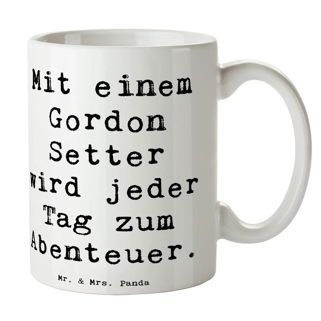 Tasse Spruch Gordon Setter Abenteuer Tasse, Kaffeetasse, Teetasse, Becher, Kaffeebecher, Teebecher, Keramiktasse, Porzellantasse, Büro Tasse, Geschenk Tasse, Tasse Sprüche, Tasse Motive, Kaffeetassen, Tasse bedrucken, Designer Tasse, Cappuccino Tassen, Schöne Teetassen, Hund, Hunderasse, Rassehund, Hundebesitzer, Geschenk, Tierfreund, Schenken, Welpe