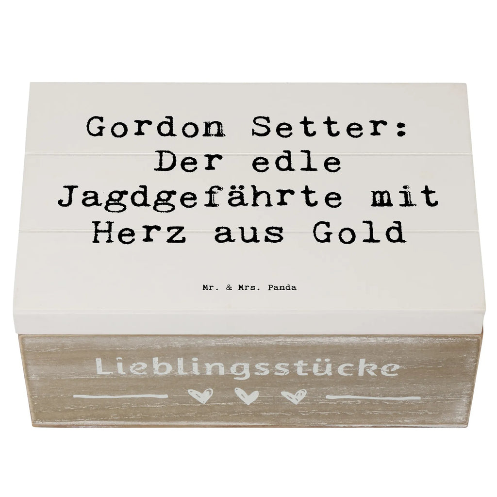 Holzkiste Spruch Gordon Setter Holzkiste, Kiste, Schatzkiste, Truhe, Schatulle, XXL, Erinnerungsbox, Erinnerungskiste, Dekokiste, Aufbewahrungsbox, Geschenkbox, Geschenkdose, Hund, Hunderasse, Rassehund, Hundebesitzer, Geschenk, Tierfreund, Schenken, Welpe