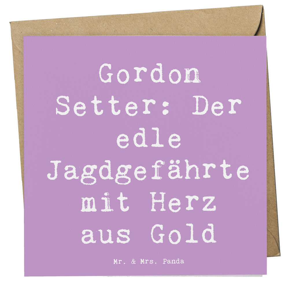 Deluxe Karte Spruch Gordon Setter Karte, Grußkarte, Klappkarte, Einladungskarte, Glückwunschkarte, Hochzeitskarte, Geburtstagskarte, Hochwertige Grußkarte, Hochwertige Klappkarte, Hund, Hunderasse, Rassehund, Hundebesitzer, Geschenk, Tierfreund, Schenken, Welpe