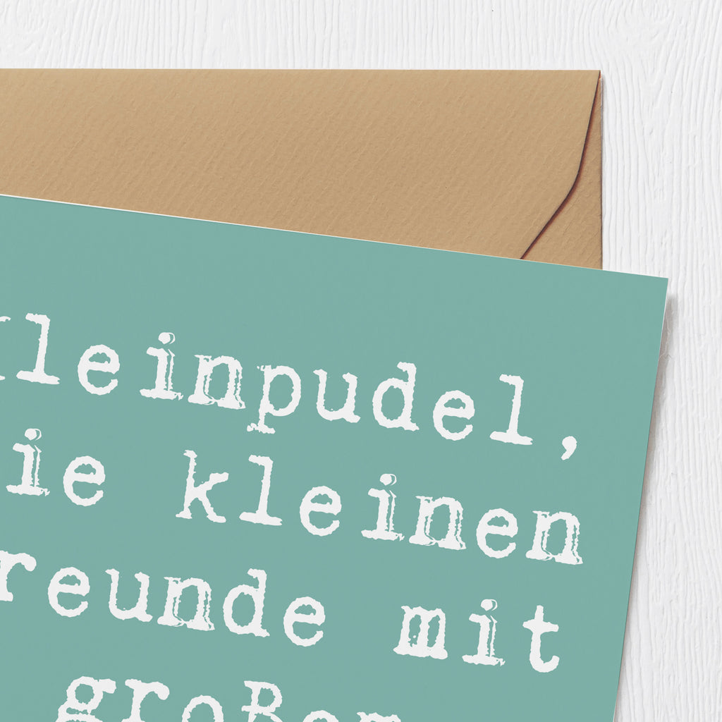 Deluxe Karte Spruch Kleinpudel Liebe Karte, Grußkarte, Klappkarte, Einladungskarte, Glückwunschkarte, Hochzeitskarte, Geburtstagskarte, Hochwertige Grußkarte, Hochwertige Klappkarte, Hund, Hunderasse, Rassehund, Hundebesitzer, Geschenk, Tierfreund, Schenken, Welpe