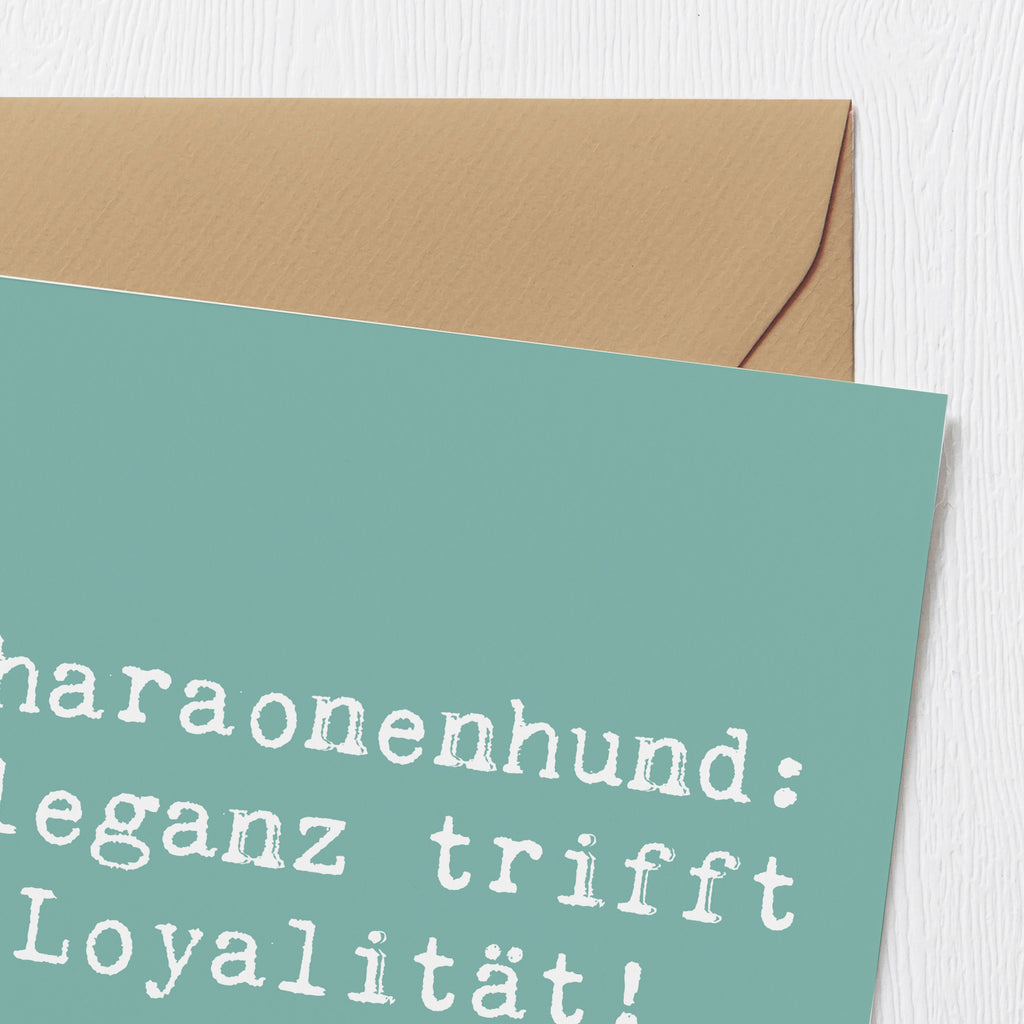 Deluxe Karte Spruch Pharaonenhund Eleganz Karte, Grußkarte, Klappkarte, Einladungskarte, Glückwunschkarte, Hochzeitskarte, Geburtstagskarte, Hochwertige Grußkarte, Hochwertige Klappkarte, Hund, Hunderasse, Rassehund, Hundebesitzer, Geschenk, Tierfreund, Schenken, Welpe