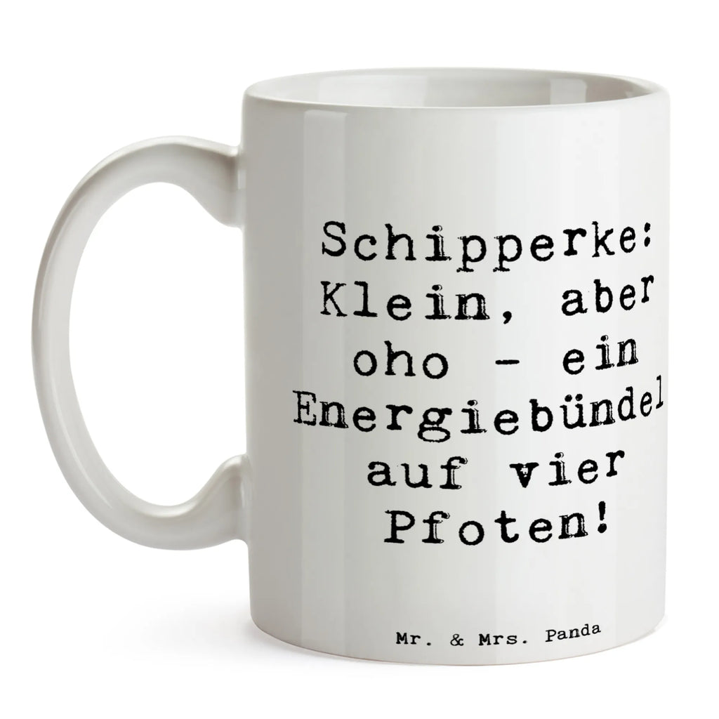 Tasse Spruch Schipperke Energie Tasse, Kaffeetasse, Teetasse, Becher, Kaffeebecher, Teebecher, Keramiktasse, Porzellantasse, Büro Tasse, Geschenk Tasse, Tasse Sprüche, Tasse Motive, Kaffeetassen, Tasse bedrucken, Designer Tasse, Cappuccino Tassen, Schöne Teetassen, Hund, Hunderasse, Rassehund, Hundebesitzer, Geschenk, Tierfreund, Schenken, Welpe