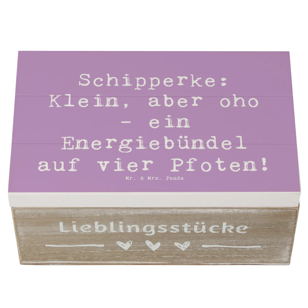 Holzkiste Spruch Schipperke Energie Holzkiste, Kiste, Schatzkiste, Truhe, Schatulle, XXL, Erinnerungsbox, Erinnerungskiste, Dekokiste, Aufbewahrungsbox, Geschenkbox, Geschenkdose, Hund, Hunderasse, Rassehund, Hundebesitzer, Geschenk, Tierfreund, Schenken, Welpe