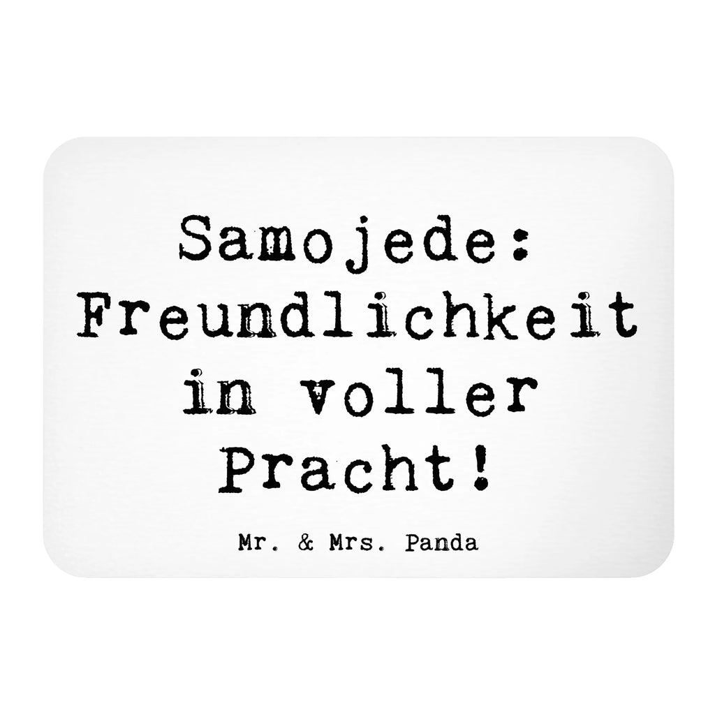 Magnet Spruch Samojede Freundlichkeit Kühlschrankmagnet, Pinnwandmagnet, Souvenir Magnet, Motivmagnete, Dekomagnet, Whiteboard Magnet, Notiz Magnet, Kühlschrank Dekoration, Hund, Hunderasse, Rassehund, Hundebesitzer, Geschenk, Tierfreund, Schenken, Welpe