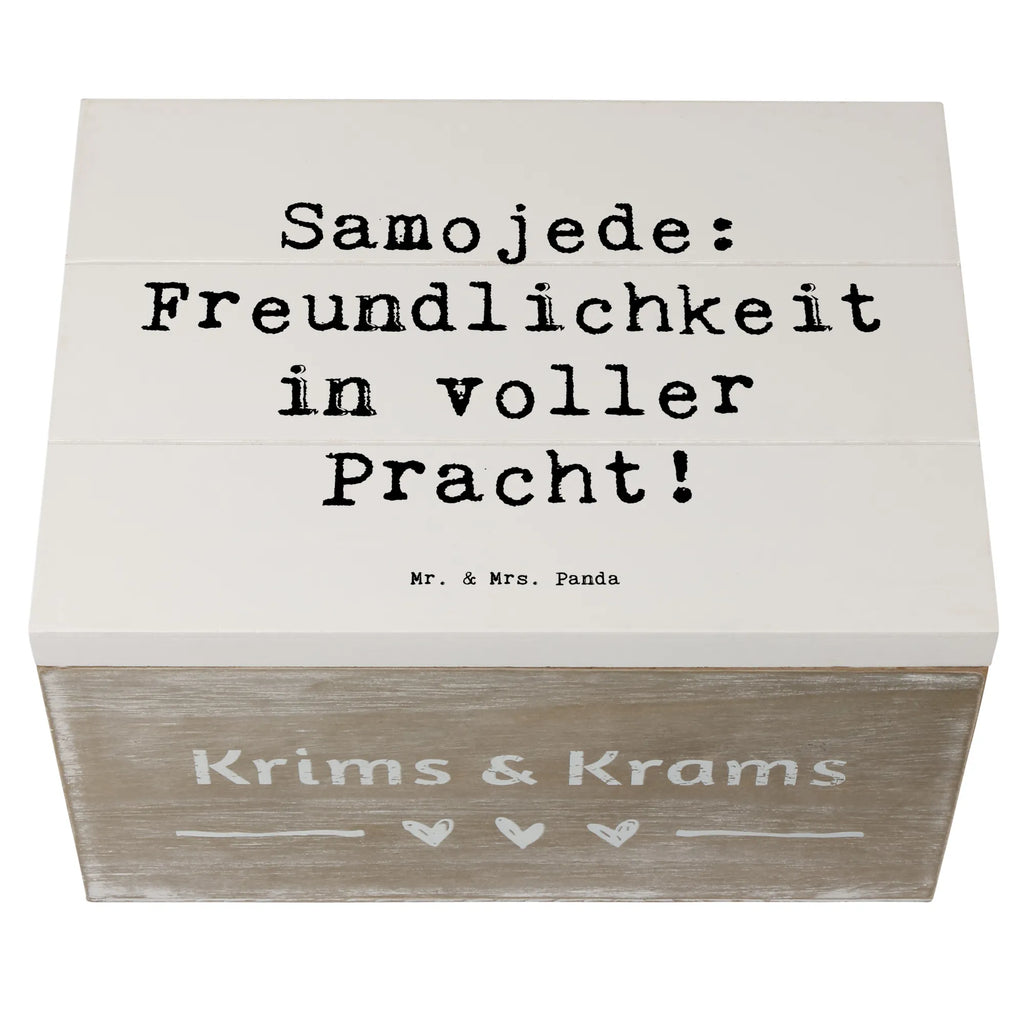 Holzkiste Spruch Samojede Freundlichkeit Holzkiste, Kiste, Schatzkiste, Truhe, Schatulle, XXL, Erinnerungsbox, Erinnerungskiste, Dekokiste, Aufbewahrungsbox, Geschenkbox, Geschenkdose, Hund, Hunderasse, Rassehund, Hundebesitzer, Geschenk, Tierfreund, Schenken, Welpe