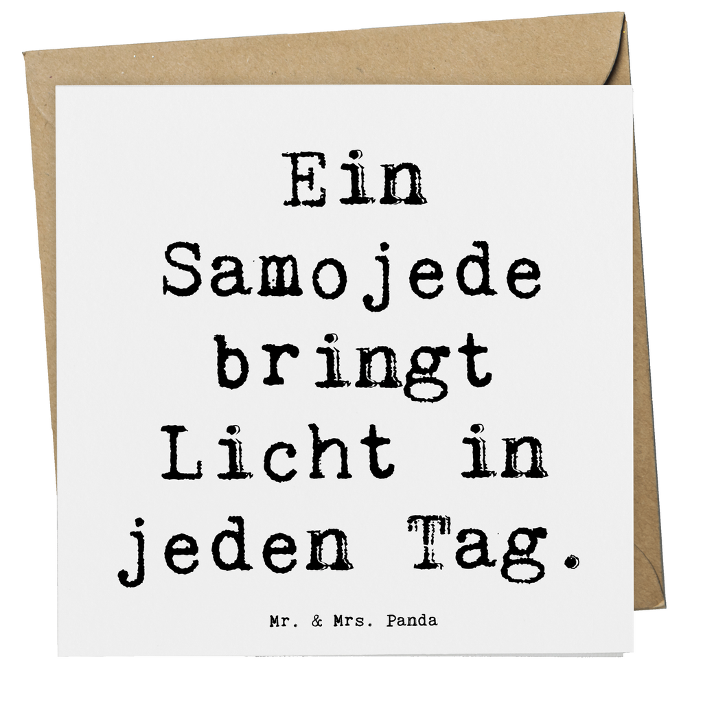 Deluxe Karte Spruch Samojede Licht Karte, Grußkarte, Klappkarte, Einladungskarte, Glückwunschkarte, Hochzeitskarte, Geburtstagskarte, Hochwertige Grußkarte, Hochwertige Klappkarte, Hund, Hunderasse, Rassehund, Hundebesitzer, Geschenk, Tierfreund, Schenken, Welpe