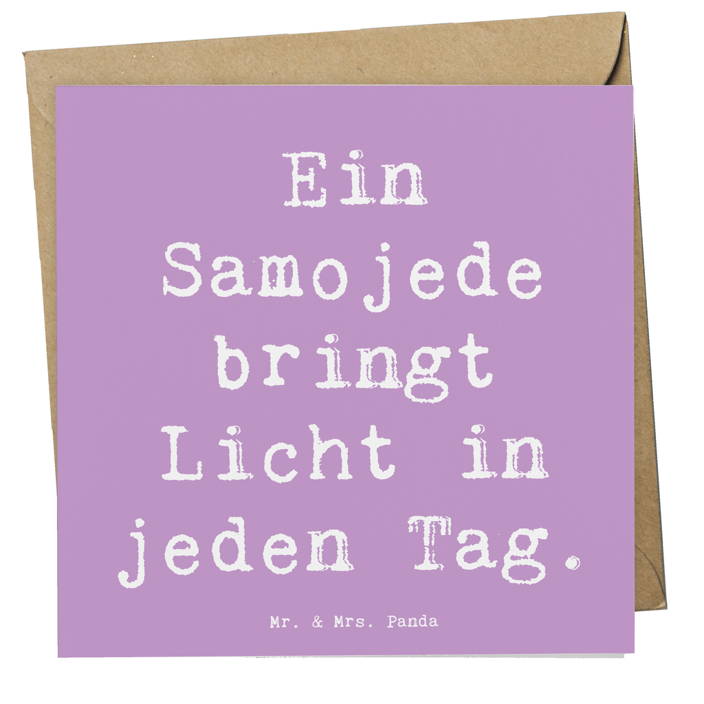 Deluxe Karte Spruch Samojede Licht Karte, Grußkarte, Klappkarte, Einladungskarte, Glückwunschkarte, Hochzeitskarte, Geburtstagskarte, Hochwertige Grußkarte, Hochwertige Klappkarte, Hund, Hunderasse, Rassehund, Hundebesitzer, Geschenk, Tierfreund, Schenken, Welpe