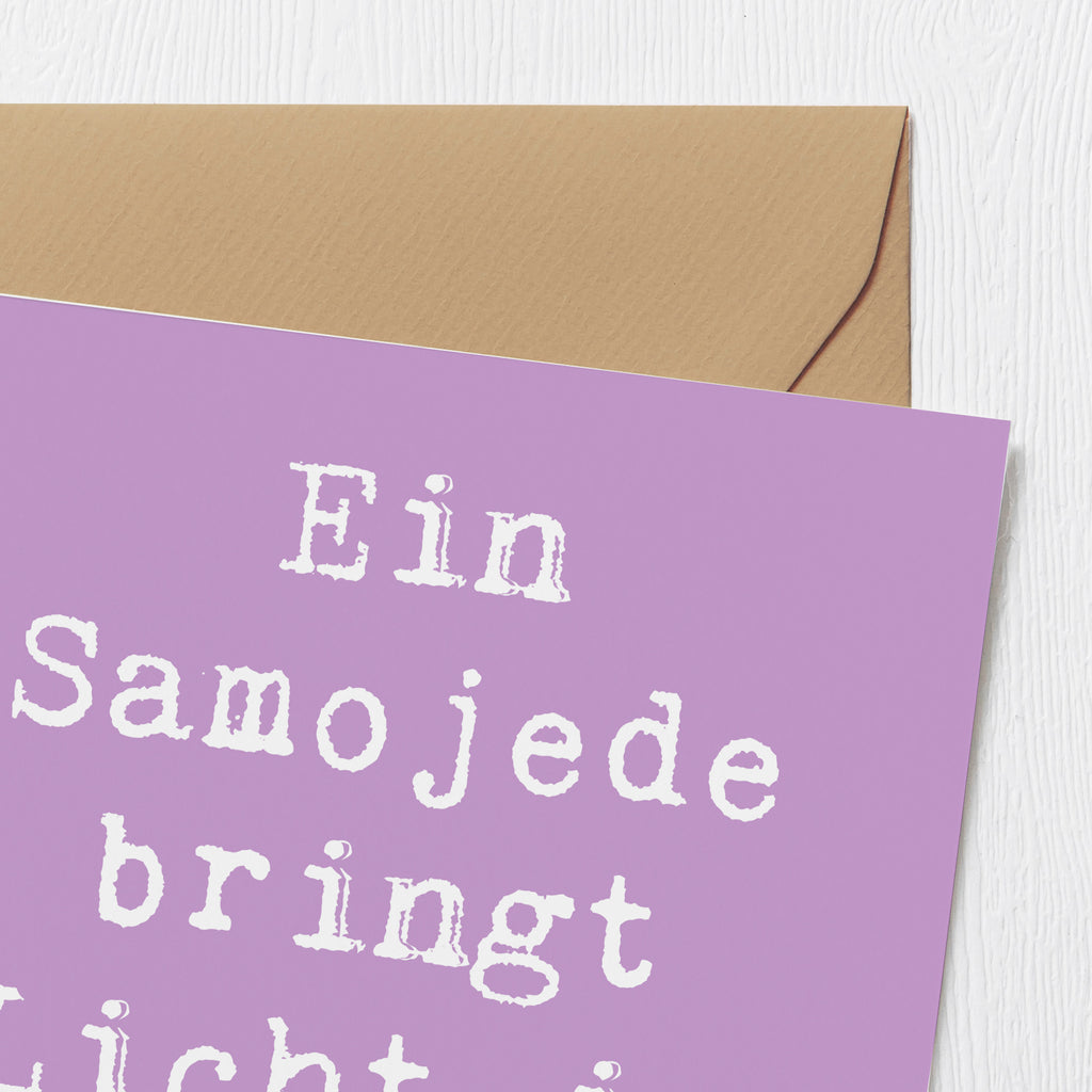 Deluxe Karte Spruch Samojede Licht Karte, Grußkarte, Klappkarte, Einladungskarte, Glückwunschkarte, Hochzeitskarte, Geburtstagskarte, Hochwertige Grußkarte, Hochwertige Klappkarte, Hund, Hunderasse, Rassehund, Hundebesitzer, Geschenk, Tierfreund, Schenken, Welpe