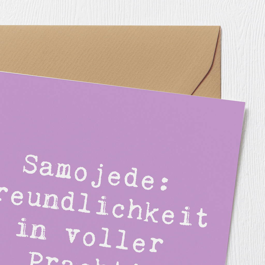 Deluxe Karte Spruch Samojede Freundlichkeit Karte, Grußkarte, Klappkarte, Einladungskarte, Glückwunschkarte, Hochzeitskarte, Geburtstagskarte, Hochwertige Grußkarte, Hochwertige Klappkarte, Hund, Hunderasse, Rassehund, Hundebesitzer, Geschenk, Tierfreund, Schenken, Welpe