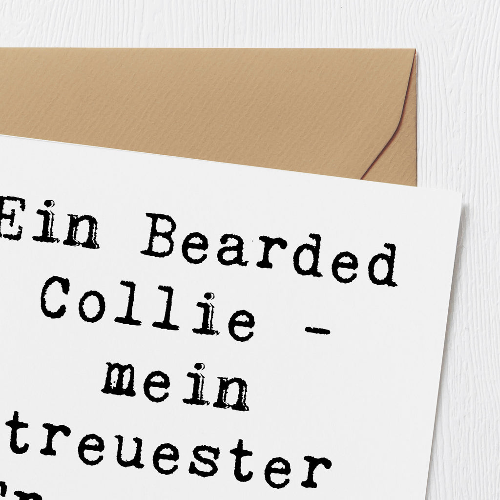 Deluxe Karte Spruch Bearded Collie Freund Karte, Grußkarte, Klappkarte, Einladungskarte, Glückwunschkarte, Hochzeitskarte, Geburtstagskarte, Hochwertige Grußkarte, Hochwertige Klappkarte, Hund, Hunderasse, Rassehund, Hundebesitzer, Geschenk, Tierfreund, Schenken, Welpe