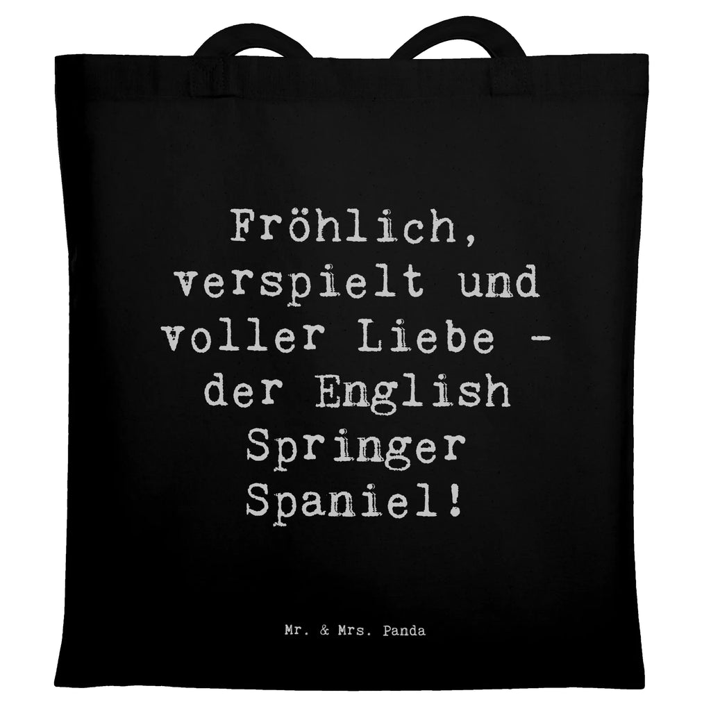 Tragetasche Spruch English Springer Spaniel Freude Beuteltasche, Beutel, Einkaufstasche, Jutebeutel, Stoffbeutel, Tasche, Shopper, Umhängetasche, Strandtasche, Schultertasche, Stofftasche, Tragetasche, Badetasche, Jutetasche, Einkaufstüte, Laptoptasche, Hund, Hunderasse, Rassehund, Hundebesitzer, Geschenk, Tierfreund, Schenken, Welpe