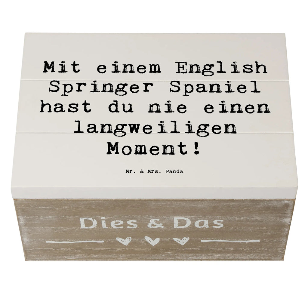 Holzkiste Spruch English Springer Spaniel Spaß Holzkiste, Kiste, Schatzkiste, Truhe, Schatulle, XXL, Erinnerungsbox, Erinnerungskiste, Dekokiste, Aufbewahrungsbox, Geschenkbox, Geschenkdose, Hund, Hunderasse, Rassehund, Hundebesitzer, Geschenk, Tierfreund, Schenken, Welpe