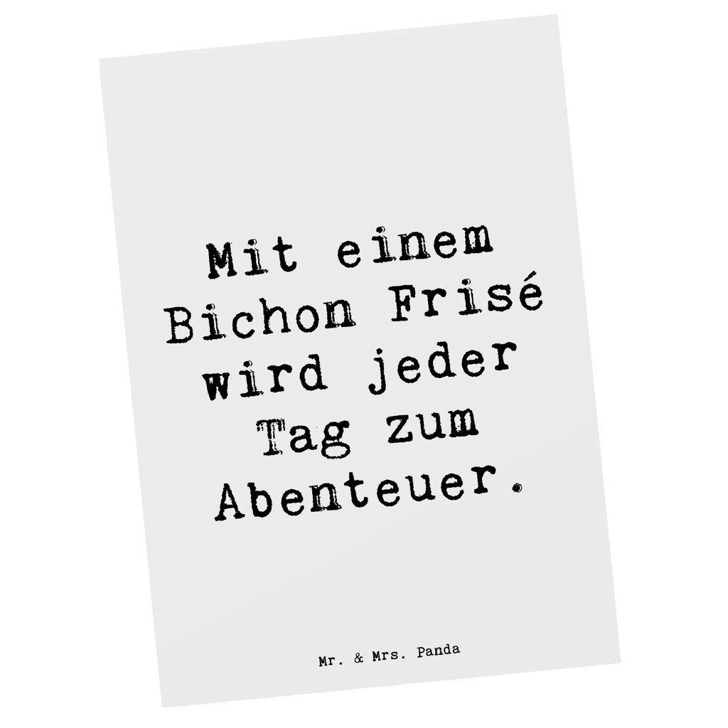 Postkarte Spruch Mit einem Bichon Frisé wird jeder Tag zum Abenteuer. Postkarte, Karte, Geschenkkarte, Grußkarte, Einladung, Ansichtskarte, Geburtstagskarte, Einladungskarte, Dankeskarte, Ansichtskarten, Einladung Geburtstag, Einladungskarten Geburtstag, Hund, Hunderasse, Rassehund, Hundebesitzer, Geschenk, Tierfreund, Schenken, Welpe