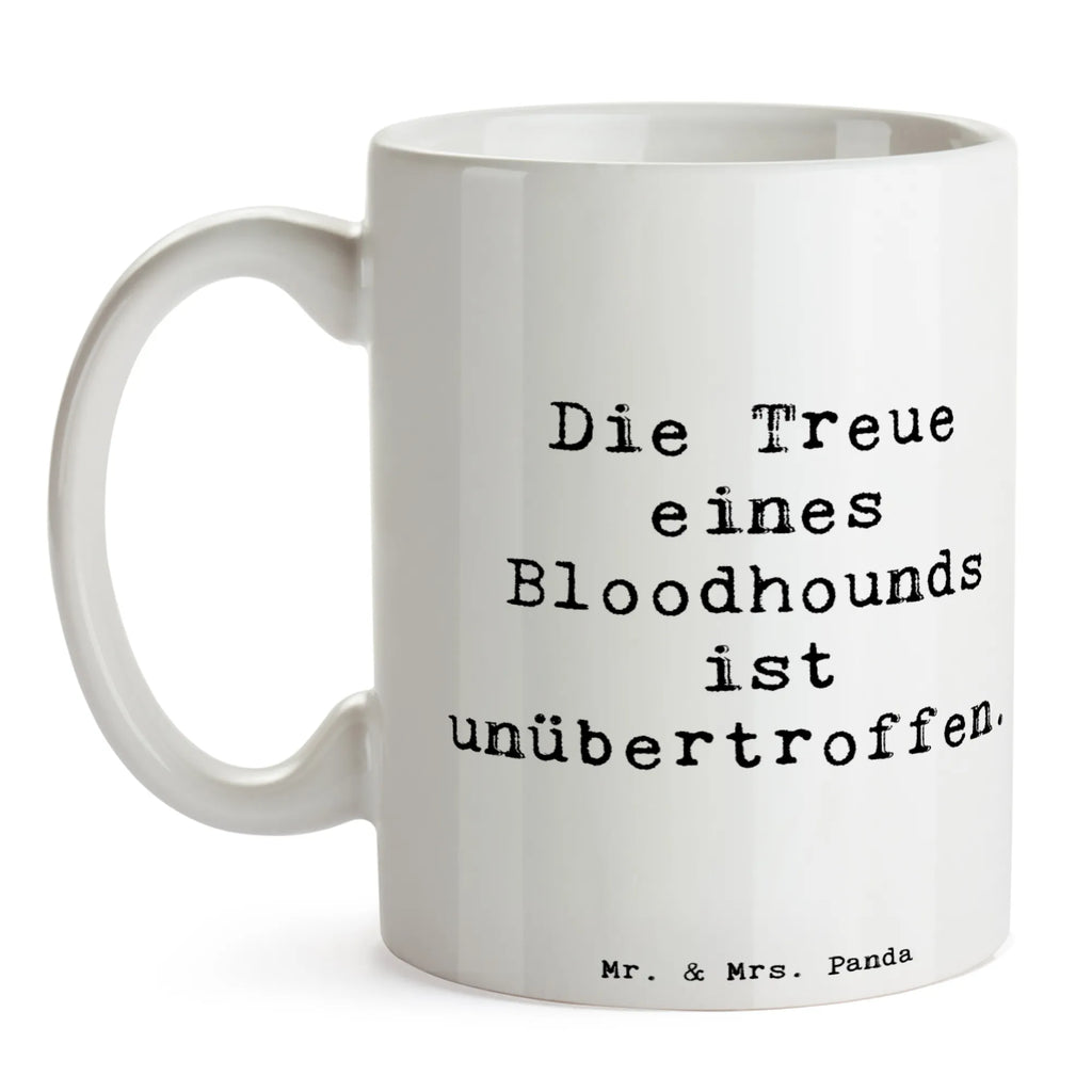 Tasse Spruch Bloodhound Treue Tasse, Kaffeetasse, Teetasse, Becher, Kaffeebecher, Teebecher, Keramiktasse, Porzellantasse, Büro Tasse, Geschenk Tasse, Tasse Sprüche, Tasse Motive, Kaffeetassen, Tasse bedrucken, Designer Tasse, Cappuccino Tassen, Schöne Teetassen, Hund, Hunderasse, Rassehund, Hundebesitzer, Geschenk, Tierfreund, Schenken, Welpe