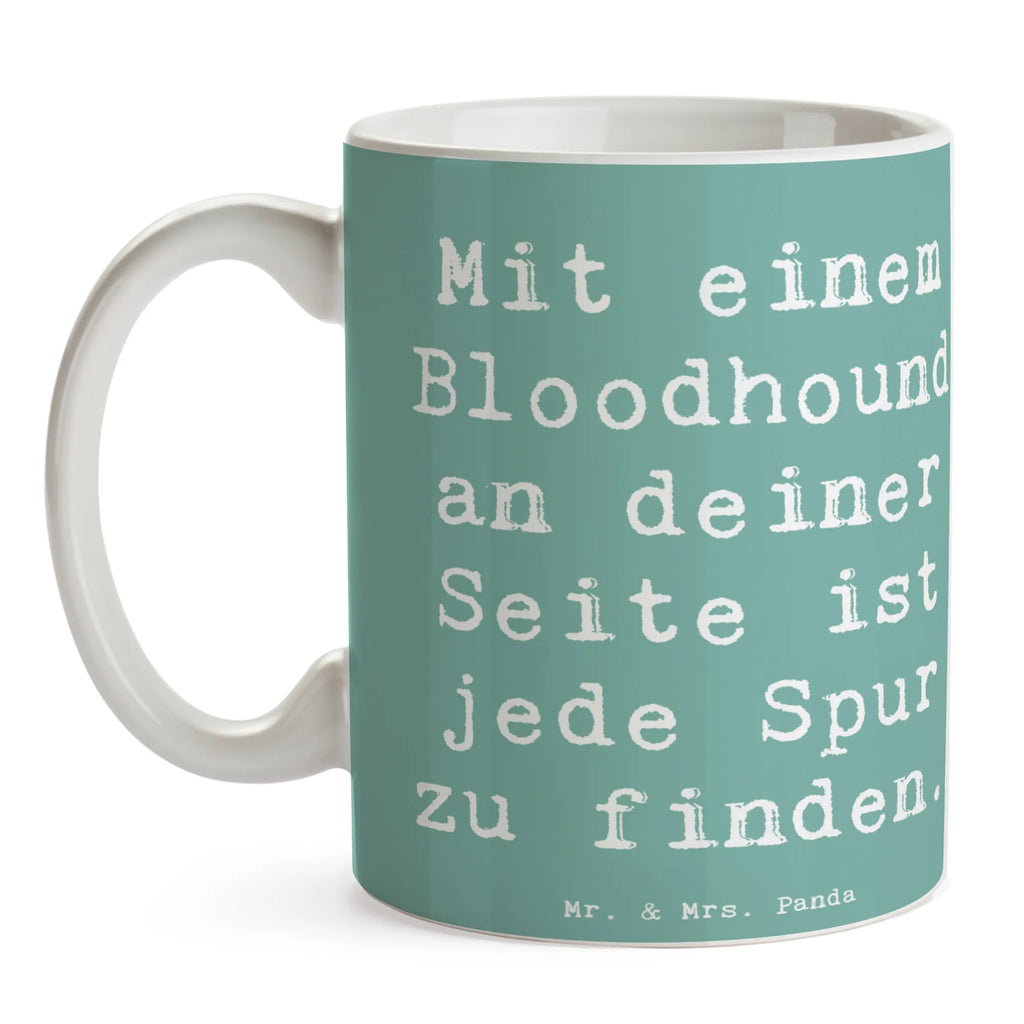 Tasse Spruch Bloodhound Spur Tasse, Kaffeetasse, Teetasse, Becher, Kaffeebecher, Teebecher, Keramiktasse, Porzellantasse, Büro Tasse, Geschenk Tasse, Tasse Sprüche, Tasse Motive, Kaffeetassen, Tasse bedrucken, Designer Tasse, Cappuccino Tassen, Schöne Teetassen, Hund, Hunderasse, Rassehund, Hundebesitzer, Geschenk, Tierfreund, Schenken, Welpe