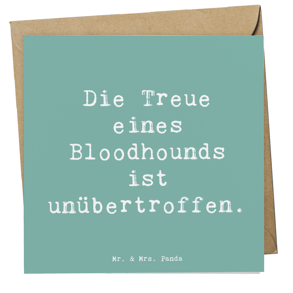 Deluxe Karte Spruch Bloodhound Treue Karte, Grußkarte, Klappkarte, Einladungskarte, Glückwunschkarte, Hochzeitskarte, Geburtstagskarte, Hochwertige Grußkarte, Hochwertige Klappkarte, Hund, Hunderasse, Rassehund, Hundebesitzer, Geschenk, Tierfreund, Schenken, Welpe