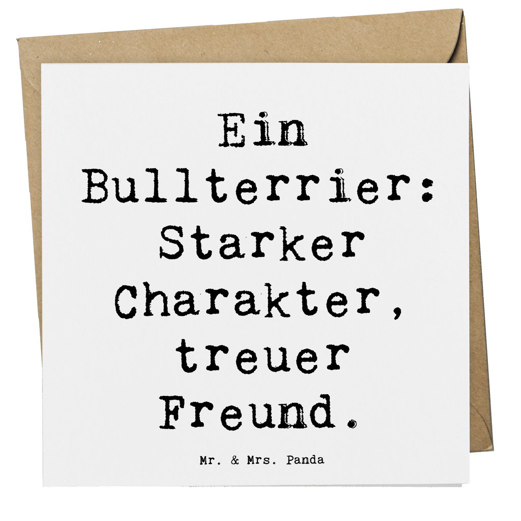 Deluxe Karte Spruch Bullterrier Freund Karte, Grußkarte, Klappkarte, Einladungskarte, Glückwunschkarte, Hochzeitskarte, Geburtstagskarte, Hochwertige Grußkarte, Hochwertige Klappkarte, Hund, Hunderasse, Rassehund, Hundebesitzer, Geschenk, Tierfreund, Schenken, Welpe