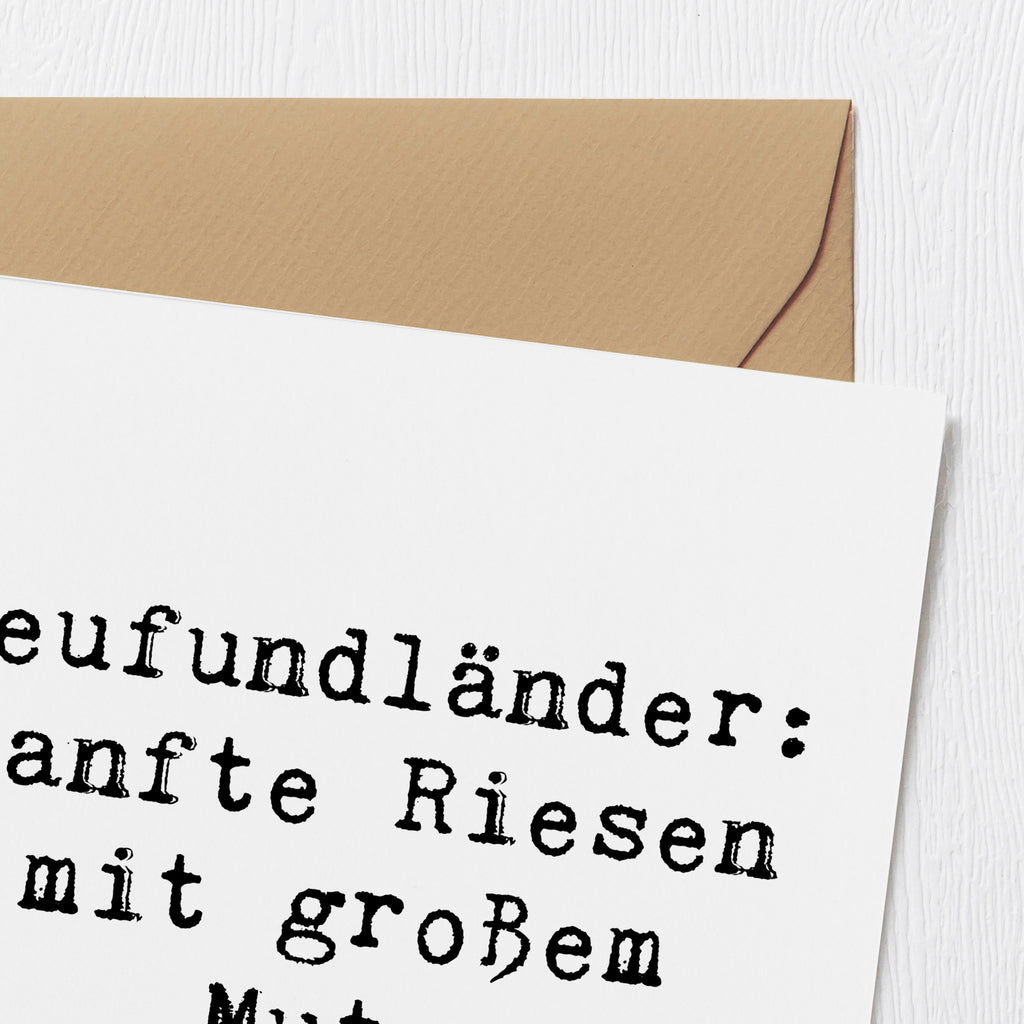 Deluxe Karte Spruch Neufundländer Liebe Karte, Grußkarte, Klappkarte, Einladungskarte, Glückwunschkarte, Hochzeitskarte, Geburtstagskarte, Hochwertige Grußkarte, Hochwertige Klappkarte, Hund, Hunderasse, Rassehund, Hundebesitzer, Geschenk, Tierfreund, Schenken, Welpe