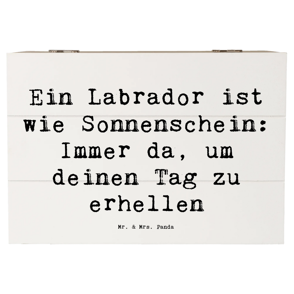 Holzkiste Spruch Labrador Sonnenschein Holzkiste, Kiste, Schatzkiste, Truhe, Schatulle, XXL, Erinnerungsbox, Erinnerungskiste, Dekokiste, Aufbewahrungsbox, Geschenkbox, Geschenkdose, Hund, Hunderasse, Rassehund, Hundebesitzer, Geschenk, Tierfreund, Schenken, Welpe