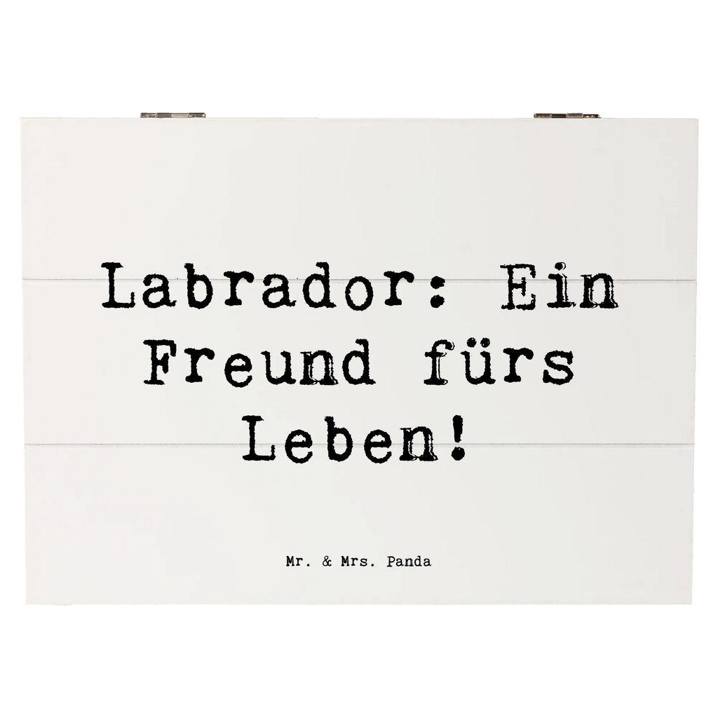 Holzkiste Spruch Labrador Freund Holzkiste, Kiste, Schatzkiste, Truhe, Schatulle, XXL, Erinnerungsbox, Erinnerungskiste, Dekokiste, Aufbewahrungsbox, Geschenkbox, Geschenkdose, Hund, Hunderasse, Rassehund, Hundebesitzer, Geschenk, Tierfreund, Schenken, Welpe