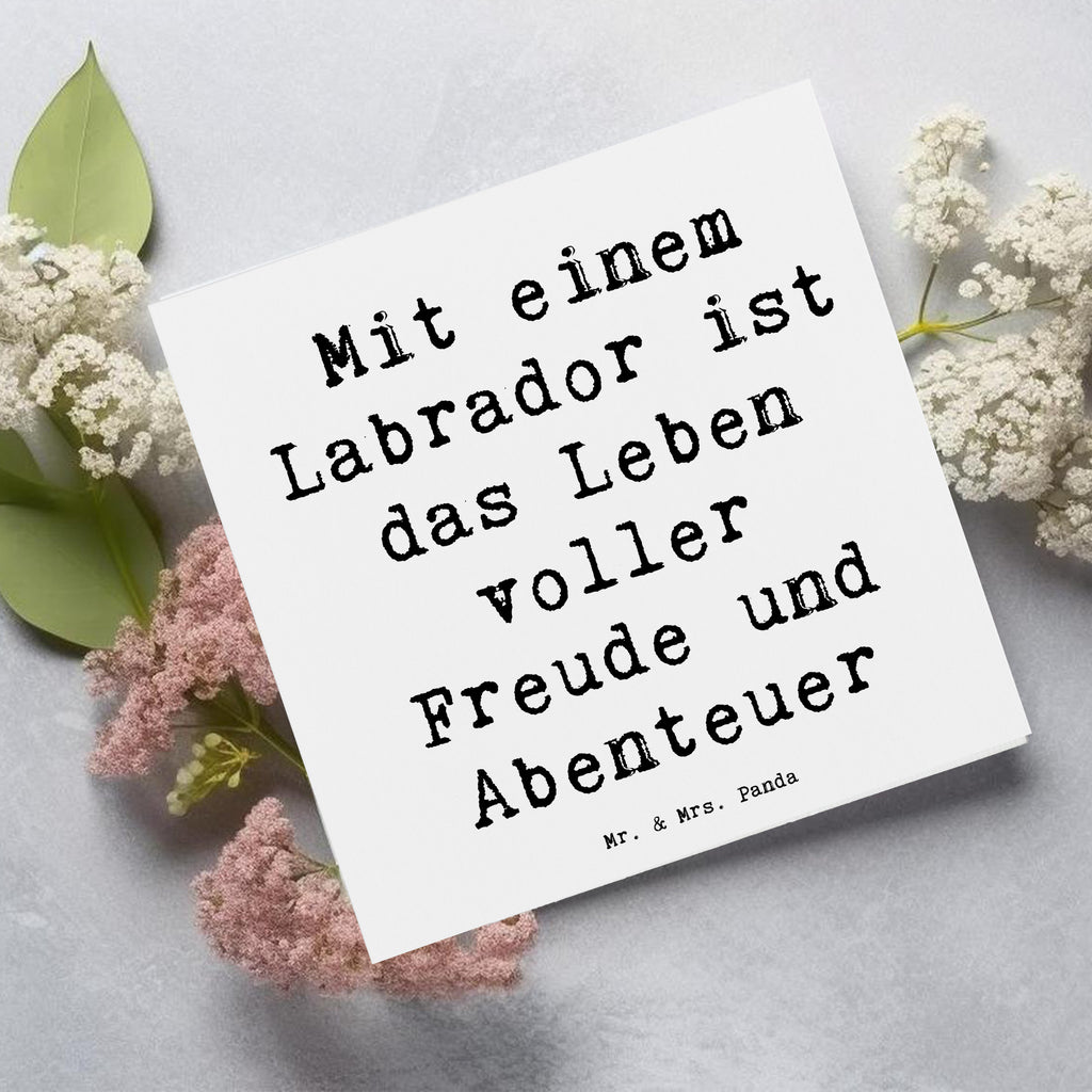 Deluxe Karte Spruch Labradorleben Karte, Grußkarte, Klappkarte, Einladungskarte, Glückwunschkarte, Hochzeitskarte, Geburtstagskarte, Hochwertige Grußkarte, Hochwertige Klappkarte, Hund, Hunderasse, Rassehund, Hundebesitzer, Geschenk, Tierfreund, Schenken, Welpe