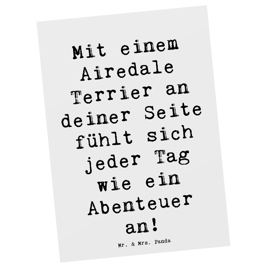 Postkarte Spruch Airedale Terrier Abenteuer Postkarte, Karte, Geschenkkarte, Grußkarte, Einladung, Ansichtskarte, Geburtstagskarte, Einladungskarte, Dankeskarte, Ansichtskarten, Einladung Geburtstag, Einladungskarten Geburtstag, Hund, Hunderasse, Rassehund, Hundebesitzer, Geschenk, Tierfreund, Schenken, Welpe