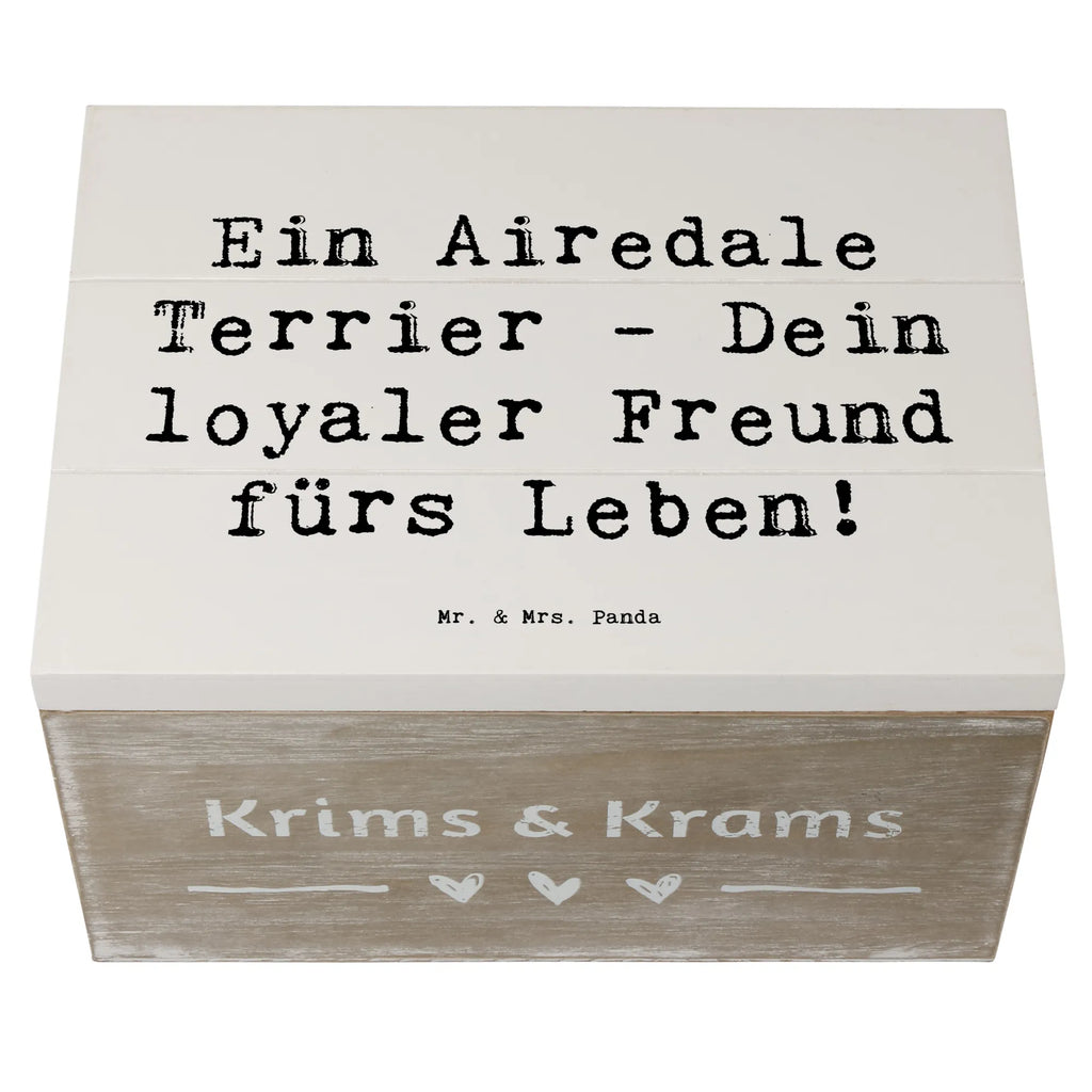 Holzkiste Spruch Airedale Terrier Holzkiste, Kiste, Schatzkiste, Truhe, Schatulle, XXL, Erinnerungsbox, Erinnerungskiste, Dekokiste, Aufbewahrungsbox, Geschenkbox, Geschenkdose, Hund, Hunderasse, Rassehund, Hundebesitzer, Geschenk, Tierfreund, Schenken, Welpe