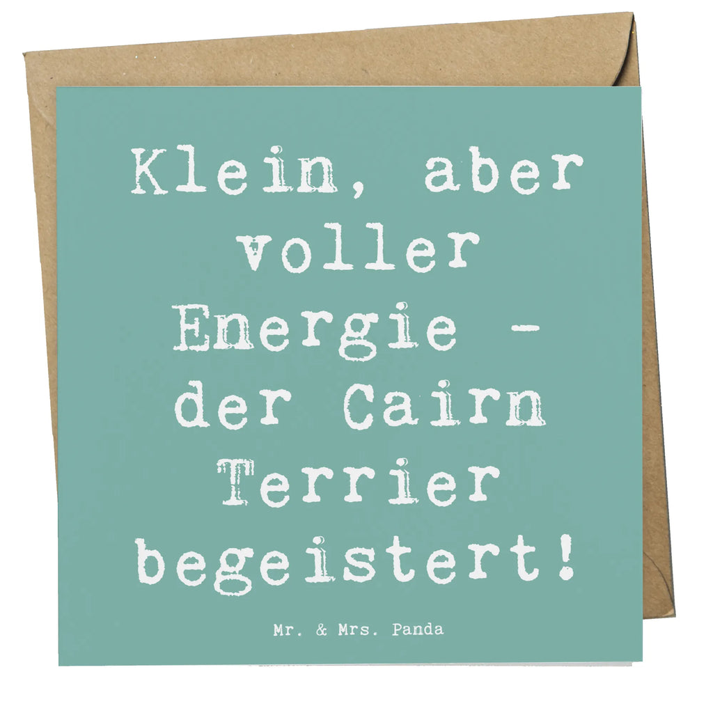 Deluxe Karte Spruch Cairn Terrier Karte, Grußkarte, Klappkarte, Einladungskarte, Glückwunschkarte, Hochzeitskarte, Geburtstagskarte, Hochwertige Grußkarte, Hochwertige Klappkarte, Hund, Hunderasse, Rassehund, Hundebesitzer, Geschenk, Tierfreund, Schenken, Welpe