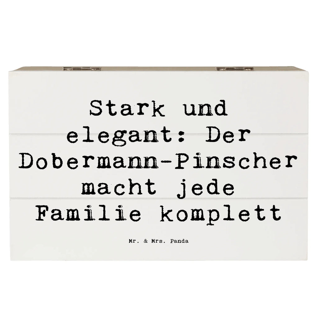 Holzkiste Spruch Dobermann Pinscher Holzkiste, Kiste, Schatzkiste, Truhe, Schatulle, XXL, Erinnerungsbox, Erinnerungskiste, Dekokiste, Aufbewahrungsbox, Geschenkbox, Geschenkdose, Hund, Hunderasse, Rassehund, Hundebesitzer, Geschenk, Tierfreund, Schenken, Welpe