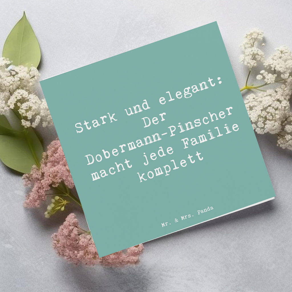 Deluxe Karte Spruch Dobermann Pinscher Karte, Grußkarte, Klappkarte, Einladungskarte, Glückwunschkarte, Hochzeitskarte, Geburtstagskarte, Hochwertige Grußkarte, Hochwertige Klappkarte, Hund, Hunderasse, Rassehund, Hundebesitzer, Geschenk, Tierfreund, Schenken, Welpe