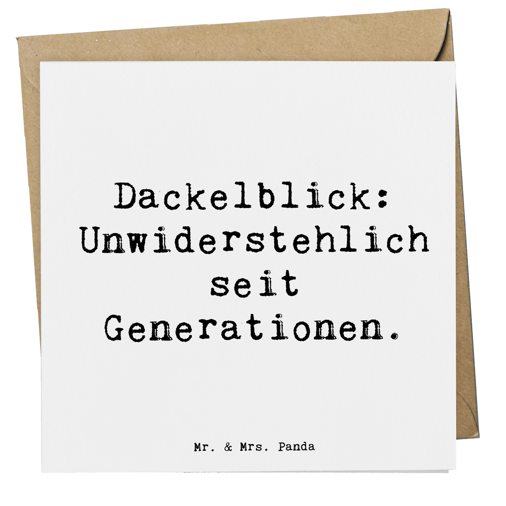 Deluxe Karte Spruch Kurzhaardackel Dackelblick Karte, Grußkarte, Klappkarte, Einladungskarte, Glückwunschkarte, Hochzeitskarte, Geburtstagskarte, Hochwertige Grußkarte, Hochwertige Klappkarte, Hund, Hunderasse, Rassehund, Hundebesitzer, Geschenk, Tierfreund, Schenken, Welpe