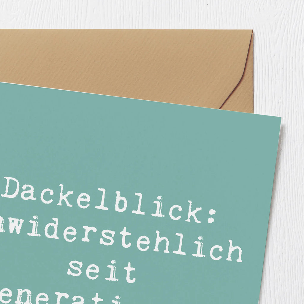 Deluxe Karte Spruch Kurzhaardackel Dackelblick Karte, Grußkarte, Klappkarte, Einladungskarte, Glückwunschkarte, Hochzeitskarte, Geburtstagskarte, Hochwertige Grußkarte, Hochwertige Klappkarte, Hund, Hunderasse, Rassehund, Hundebesitzer, Geschenk, Tierfreund, Schenken, Welpe