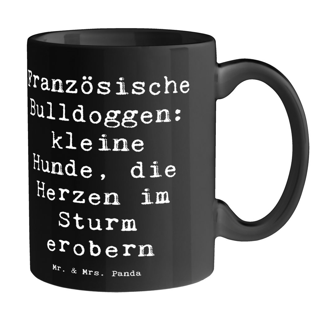 Tasse Spruch Französische Bulldogge Tasse, Kaffeetasse, Teetasse, Becher, Kaffeebecher, Teebecher, Keramiktasse, Porzellantasse, Büro Tasse, Geschenk Tasse, Tasse Sprüche, Tasse Motive, Kaffeetassen, Tasse bedrucken, Designer Tasse, Cappuccino Tassen, Schöne Teetassen, Hund, Hunderasse, Rassehund, Hundebesitzer, Geschenk, Tierfreund, Schenken, Welpe