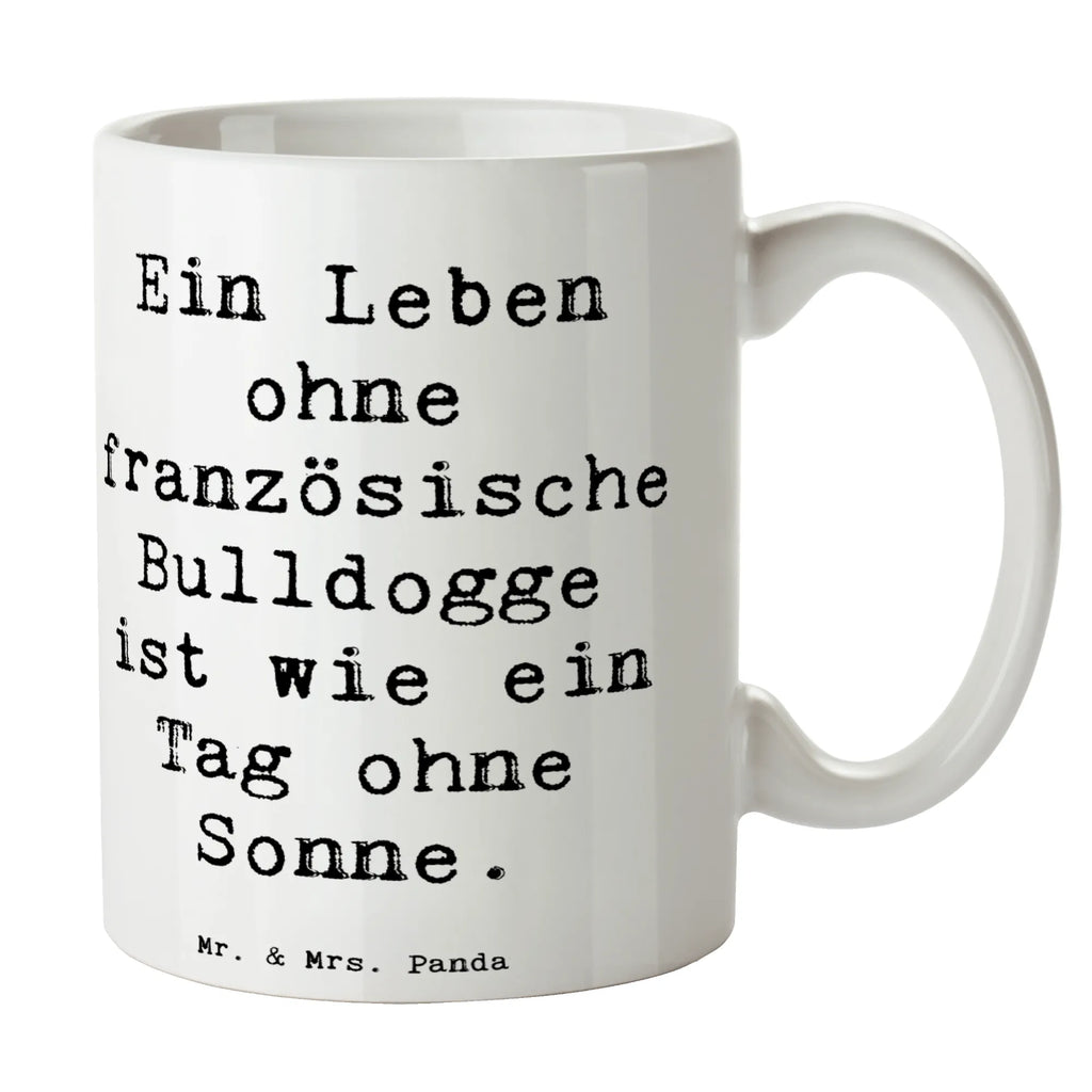 Tasse Spruch Französische Bulldogge Tasse, Kaffeetasse, Teetasse, Becher, Kaffeebecher, Teebecher, Keramiktasse, Porzellantasse, Büro Tasse, Geschenk Tasse, Tasse Sprüche, Tasse Motive, Kaffeetassen, Tasse bedrucken, Designer Tasse, Cappuccino Tassen, Schöne Teetassen, Hund, Hunderasse, Rassehund, Hundebesitzer, Geschenk, Tierfreund, Schenken, Welpe