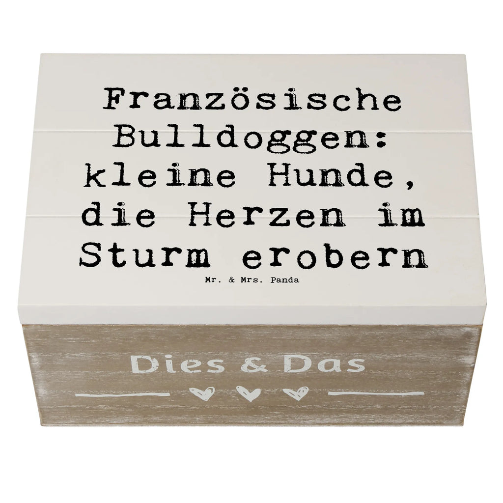 Holzkiste Spruch Französische Bulldogge Holzkiste, Kiste, Schatzkiste, Truhe, Schatulle, XXL, Erinnerungsbox, Erinnerungskiste, Dekokiste, Aufbewahrungsbox, Geschenkbox, Geschenkdose, Hund, Hunderasse, Rassehund, Hundebesitzer, Geschenk, Tierfreund, Schenken, Welpe