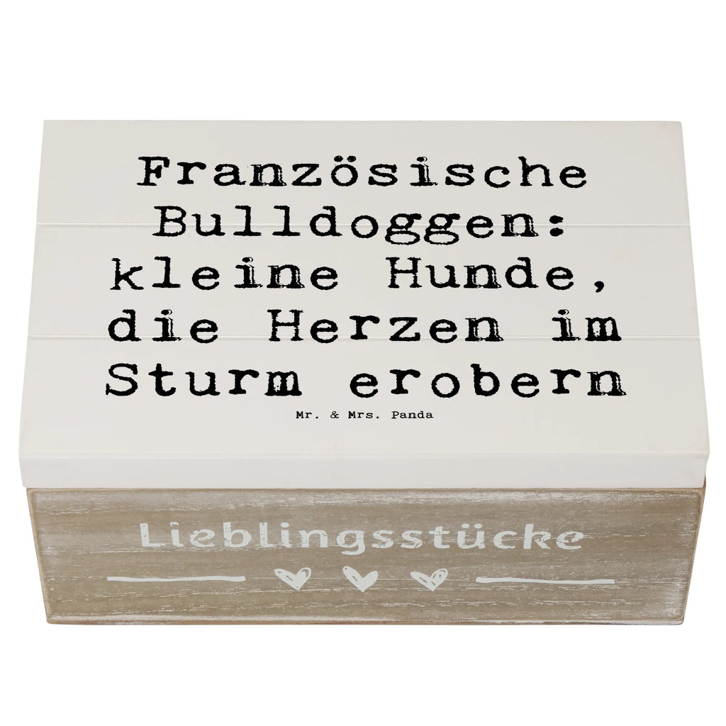 Holzkiste Spruch Französische Bulldogge Holzkiste, Kiste, Schatzkiste, Truhe, Schatulle, XXL, Erinnerungsbox, Erinnerungskiste, Dekokiste, Aufbewahrungsbox, Geschenkbox, Geschenkdose, Hund, Hunderasse, Rassehund, Hundebesitzer, Geschenk, Tierfreund, Schenken, Welpe