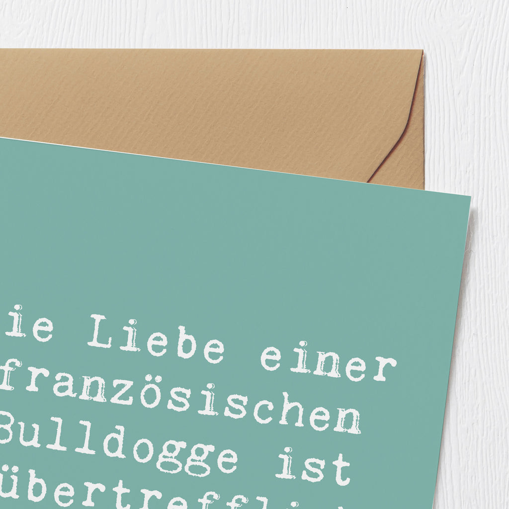 Deluxe Karte Spruch Französische Bulldogge Liebe Karte, Grußkarte, Klappkarte, Einladungskarte, Glückwunschkarte, Hochzeitskarte, Geburtstagskarte, Hochwertige Grußkarte, Hochwertige Klappkarte, Hund, Hunderasse, Rassehund, Hundebesitzer, Geschenk, Tierfreund, Schenken, Welpe