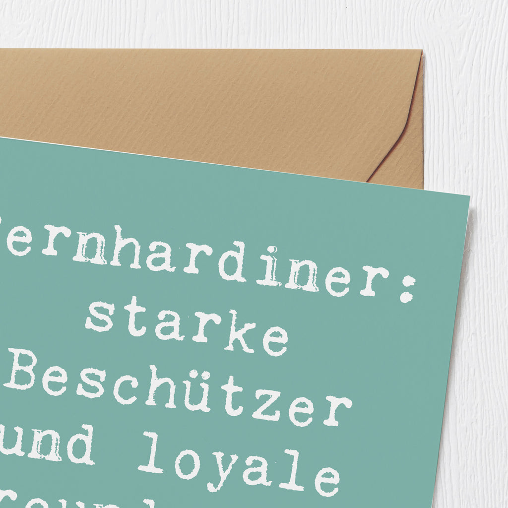 Deluxe Karte Spruch Bernhardiner Treue Karte, Grußkarte, Klappkarte, Einladungskarte, Glückwunschkarte, Hochzeitskarte, Geburtstagskarte, Hochwertige Grußkarte, Hochwertige Klappkarte, Hund, Hunderasse, Rassehund, Hundebesitzer, Geschenk, Tierfreund, Schenken, Welpe