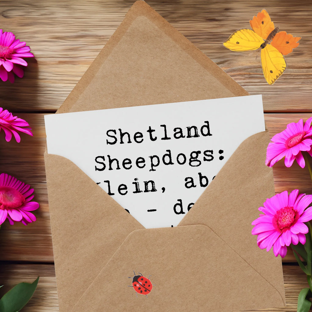 Deluxe Karte Spruch Shetland Sheepdog Freunde Karte, Grußkarte, Klappkarte, Einladungskarte, Glückwunschkarte, Hochzeitskarte, Geburtstagskarte, Hochwertige Grußkarte, Hochwertige Klappkarte, Hund, Hunderasse, Rassehund, Hundebesitzer, Geschenk, Tierfreund, Schenken, Welpe