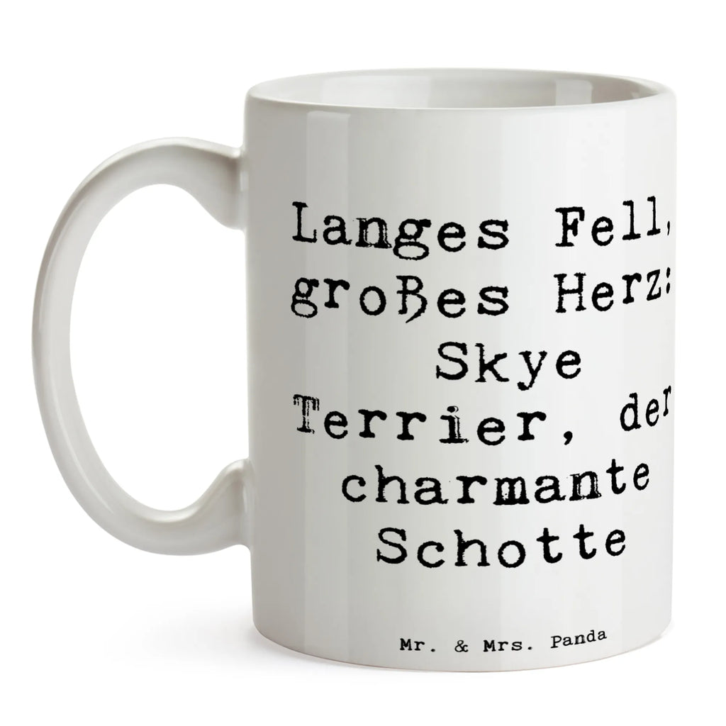 Tasse Spruch Skye Terrier Tasse, Kaffeetasse, Teetasse, Becher, Kaffeebecher, Teebecher, Keramiktasse, Porzellantasse, Büro Tasse, Geschenk Tasse, Tasse Sprüche, Tasse Motive, Kaffeetassen, Tasse bedrucken, Designer Tasse, Cappuccino Tassen, Schöne Teetassen, Hund, Hunderasse, Rassehund, Hundebesitzer, Geschenk, Tierfreund, Schenken, Welpe