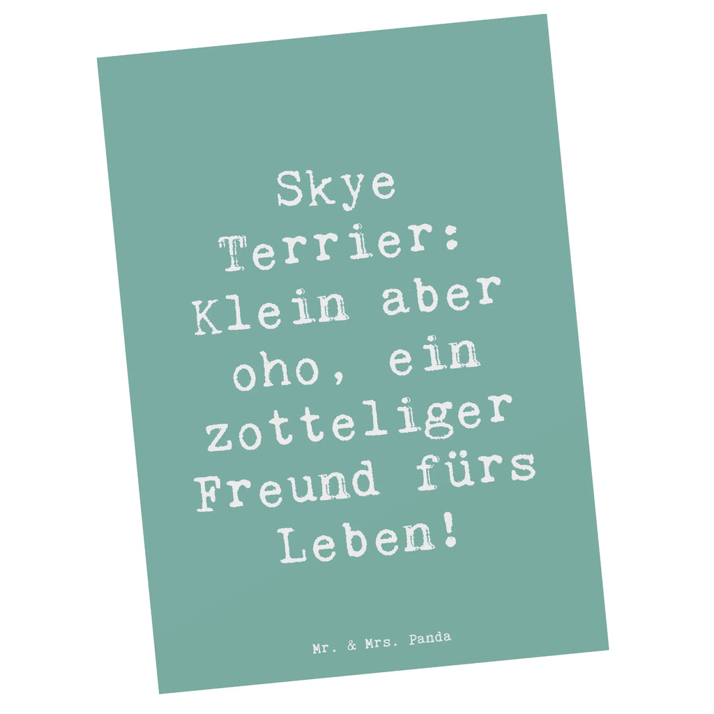 Postkarte Spruch Skye Terrier Freund Postkarte, Karte, Geschenkkarte, Grußkarte, Einladung, Ansichtskarte, Geburtstagskarte, Einladungskarte, Dankeskarte, Ansichtskarten, Einladung Geburtstag, Einladungskarten Geburtstag, Hund, Hunderasse, Rassehund, Hundebesitzer, Geschenk, Tierfreund, Schenken, Welpe