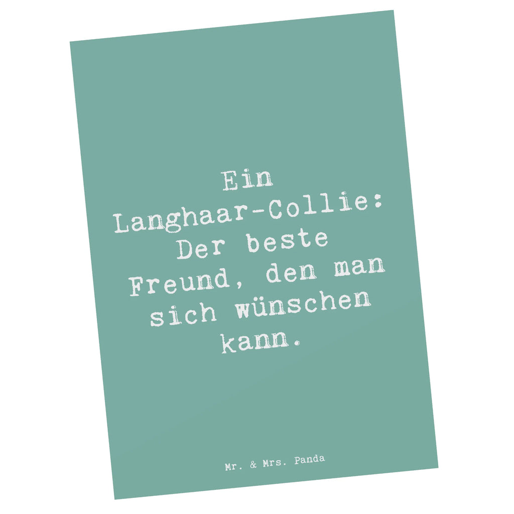 Postkarte Spruch Langhaar Collie Freund Postkarte, Karte, Geschenkkarte, Grußkarte, Einladung, Ansichtskarte, Geburtstagskarte, Einladungskarte, Dankeskarte, Ansichtskarten, Einladung Geburtstag, Einladungskarten Geburtstag, Hund, Hunderasse, Rassehund, Hundebesitzer, Geschenk, Tierfreund, Schenken, Welpe