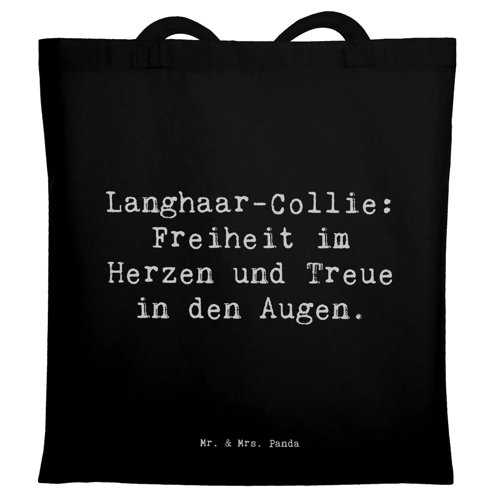 Tragetasche Spruch Langhaar Collie Treue Beuteltasche, Beutel, Einkaufstasche, Jutebeutel, Stoffbeutel, Tasche, Shopper, Umhängetasche, Strandtasche, Schultertasche, Stofftasche, Tragetasche, Badetasche, Jutetasche, Einkaufstüte, Laptoptasche, Hund, Hunderasse, Rassehund, Hundebesitzer, Geschenk, Tierfreund, Schenken, Welpe