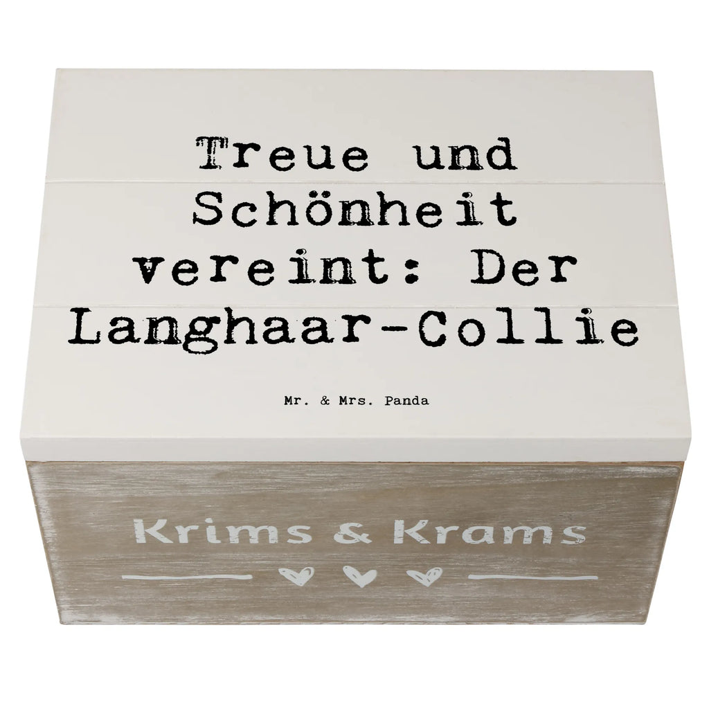 Holzkiste Spruch Langhaar Collie Holzkiste, Kiste, Schatzkiste, Truhe, Schatulle, XXL, Erinnerungsbox, Erinnerungskiste, Dekokiste, Aufbewahrungsbox, Geschenkbox, Geschenkdose, Hund, Hunderasse, Rassehund, Hundebesitzer, Geschenk, Tierfreund, Schenken, Welpe