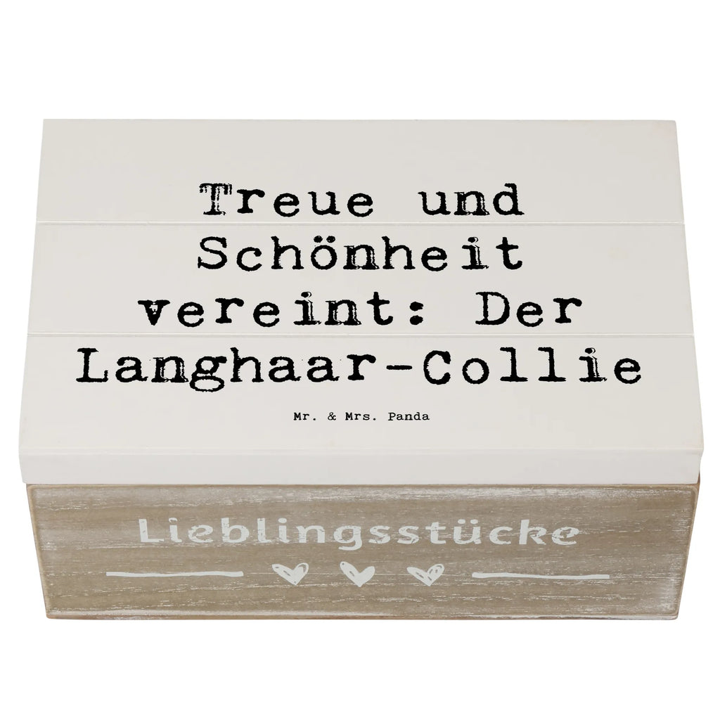 Holzkiste Spruch Langhaar Collie Holzkiste, Kiste, Schatzkiste, Truhe, Schatulle, XXL, Erinnerungsbox, Erinnerungskiste, Dekokiste, Aufbewahrungsbox, Geschenkbox, Geschenkdose, Hund, Hunderasse, Rassehund, Hundebesitzer, Geschenk, Tierfreund, Schenken, Welpe