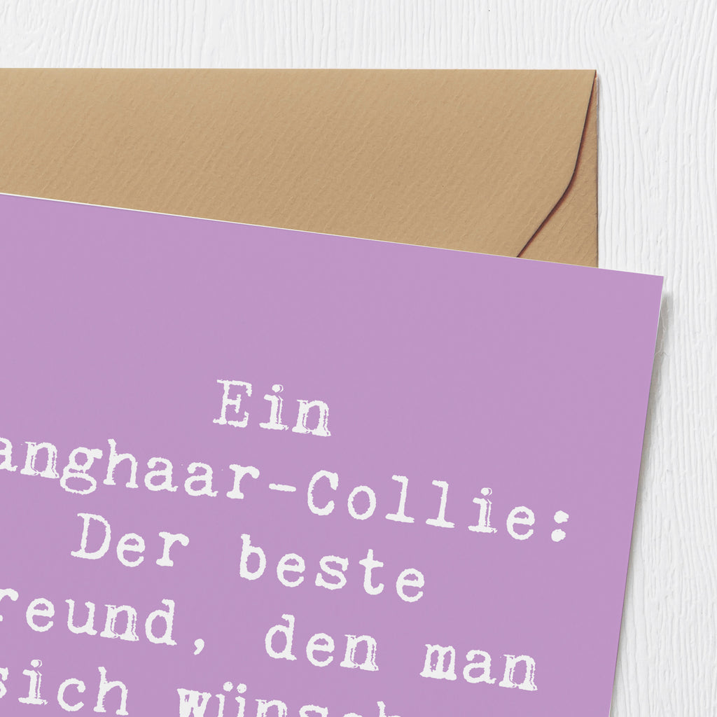 Deluxe Karte Spruch Langhaar Collie Freund Karte, Grußkarte, Klappkarte, Einladungskarte, Glückwunschkarte, Hochzeitskarte, Geburtstagskarte, Hochwertige Grußkarte, Hochwertige Klappkarte, Hund, Hunderasse, Rassehund, Hundebesitzer, Geschenk, Tierfreund, Schenken, Welpe